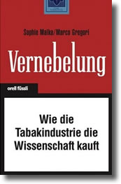 Buchcover von Vernebelung, wie die Tabakindustrie die Wissenschaft kauft